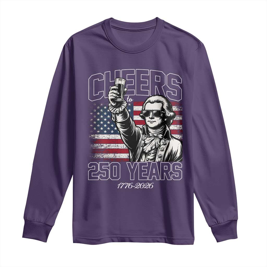 Patriotic Thomas Jefferson Long Sleeve Shirt Cheers To 250 Years TS12 Purple Print Your Wear