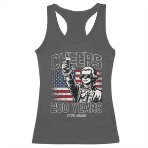 Patriotic Thomas Jefferson Racerback Tank Top Cheers To 250 Years TS12 Dark Heather Print Your Wear