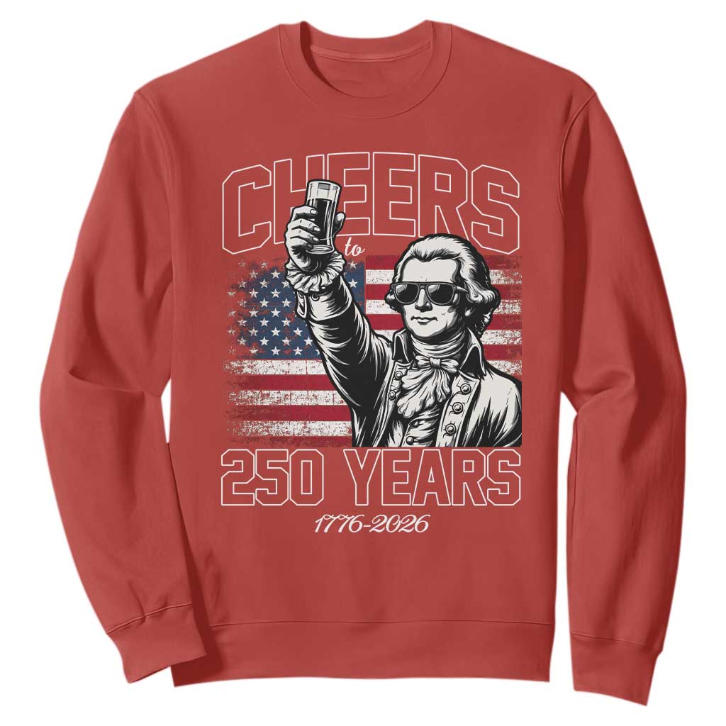 Patriotic Thomas Jefferson Sweatshirt Cheers To 250 Years TS12 Red Print Your Wear