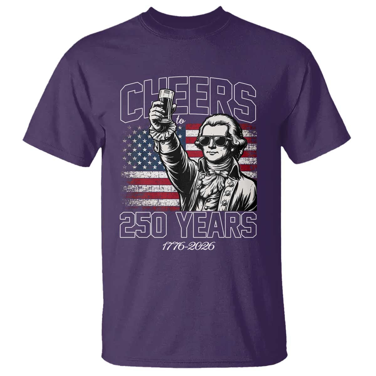 Patriotic Thomas Jefferson T Shirt Cheers To 250 Years TS12 Purple Print Your Wear