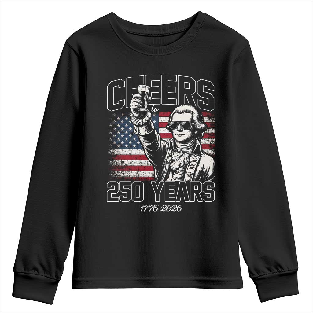 Patriotic Thomas Jefferson Youth Sweatshirt Cheers To 250 Years TS12 Black Print Your Wear