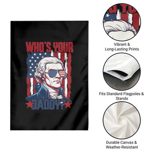 Funny Thomas Jefferson Garden Flag Who Is Your Daddy TS12 Print Your Wear