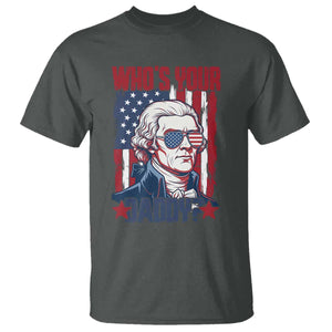 Funny Thomas Jefferson T Shirt Who Is Your Daddy TS12 Dark Heather Print Your Wear