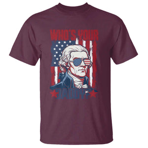 Funny Thomas Jefferson T Shirt Who Is Your Daddy TS12 Maroon Print Your Wear