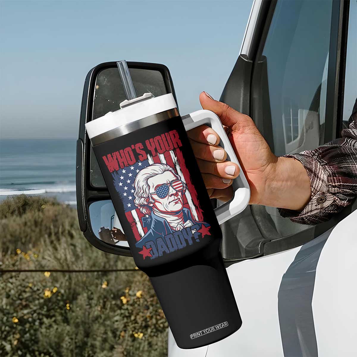 Funny Thomas Jefferson Tumbler With Handle Who Is Your Daddy TS12 Print Your Wear