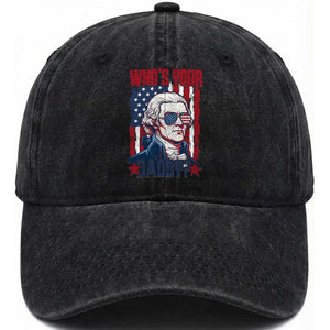 Funny Thomas Jefferson Washed Cotton Baseball Cap Who Is Your Daddy TS12 Washed Cap Universal Fit Black Print Your Wear