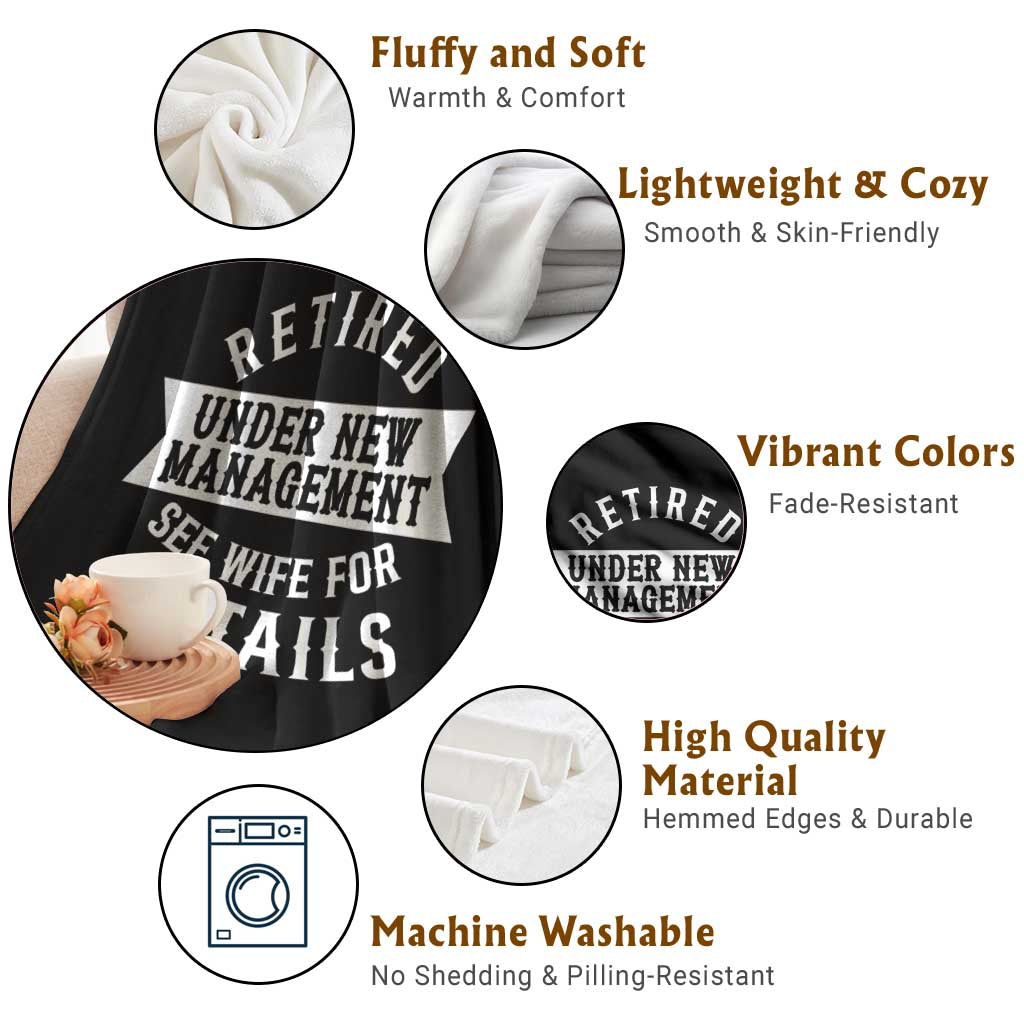Funny Husband Retirement Throw Blanket Retired Under New Management TS12 Print Your Wear