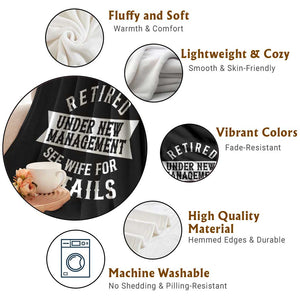 Funny Husband Retirement Throw Blanket Retired Under New Management TS12 Print Your Wear