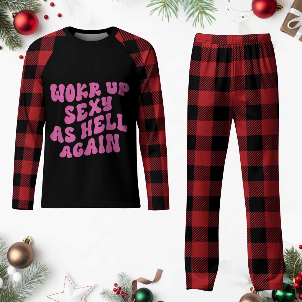 Funny Attitude Women Saying Plaid Pajama Set I Woke Up Sexy As Hell Again TS12 Buffalo Plaid Print Your Wear