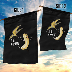Funny Banana Striptease Be Free Graphic Garden Flag TS12 Print Your Wear