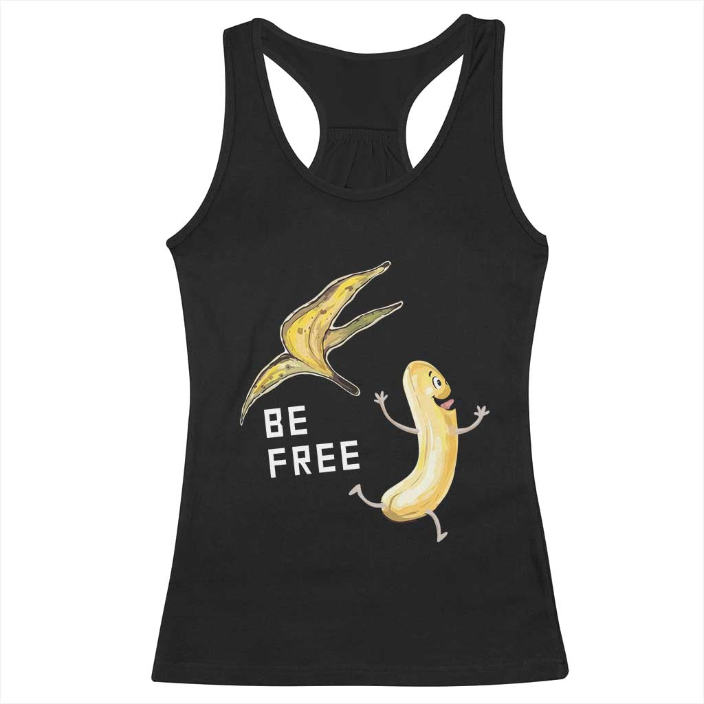 Funny Banana Striptease Be Free Graphic Racerback Tank Top TS12 Black Print Your Wear