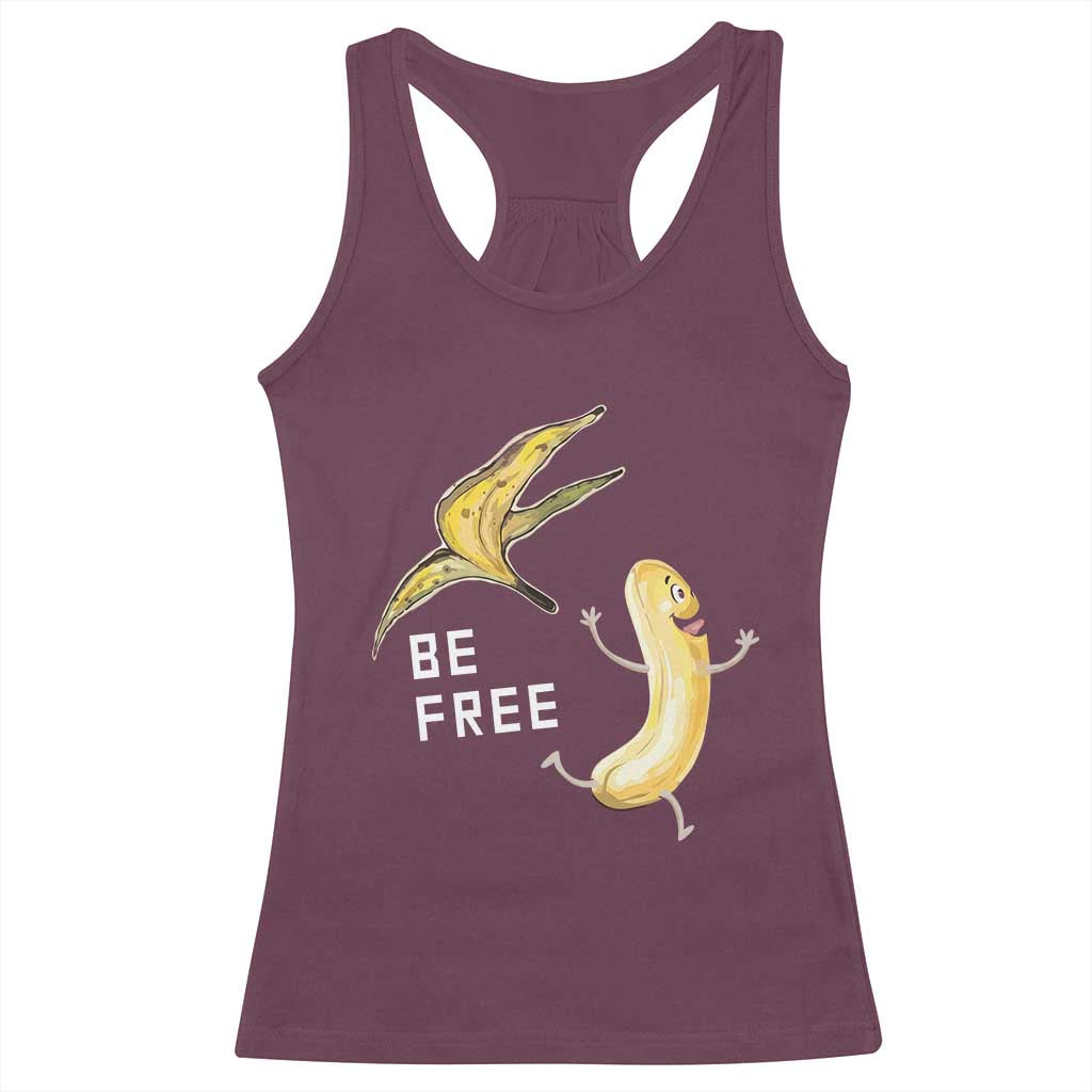 Funny Banana Striptease Be Free Graphic Racerback Tank Top TS12 Maroon Print Your Wear