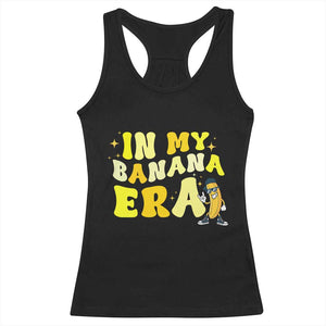 Funny In My Banana Era Graphic Racerback Tank Top Retro Fruit Lover TS12 Black Print Your Wear