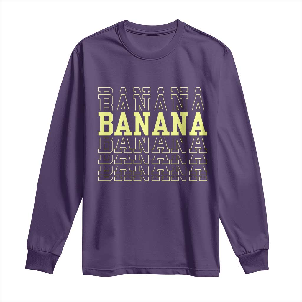 Banana Layered Text Graphic Long Sleeve Shirt Banana Lover Gift TS12 Purple Print Your Wear