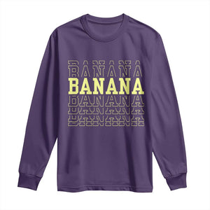 Banana Layered Text Graphic Long Sleeve Shirt Banana Lover Gift TS12 Purple Print Your Wear
