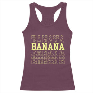 Banana Layered Text Graphic Racerback Tank Top Banana Lover Gift TS12 Maroon Print Your Wear
