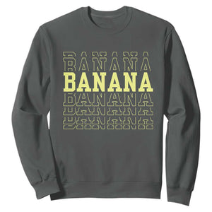 Banana Layered Text Graphic Sweatshirt Banana Lover Gift TS12 Dark Heather Print Your Wear