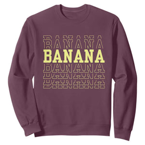 Banana Layered Text Graphic Sweatshirt Banana Lover Gift TS12 Maroon Print Your Wear