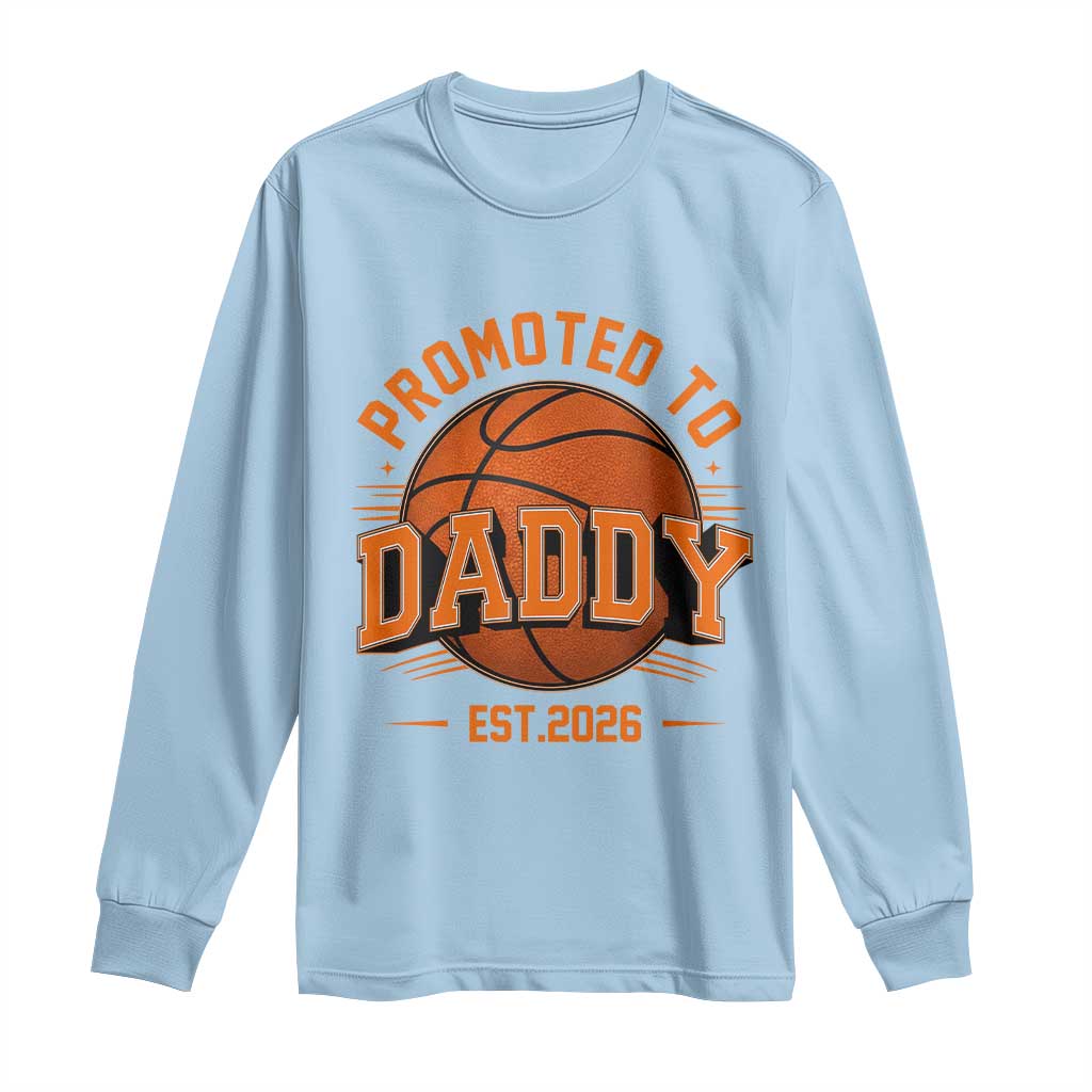 Personalized Basketball Daddy Long Sleeve Shirt Custom Number First Time Dad Pregnancy Announcement TS12 Light Blue Print Your Wear