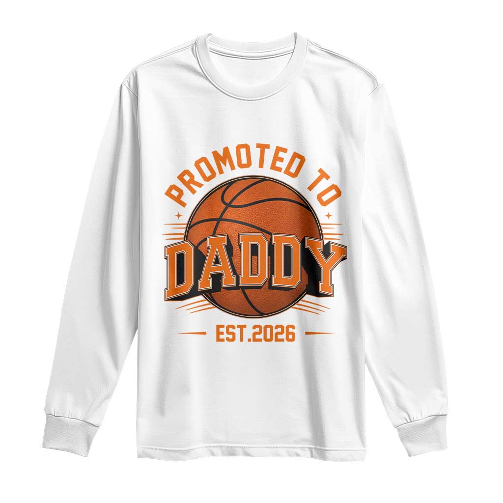 Personalized Basketball Daddy Long Sleeve Shirt Custom Number First Time Dad Pregnancy Announcement TS12 White Print Your Wear