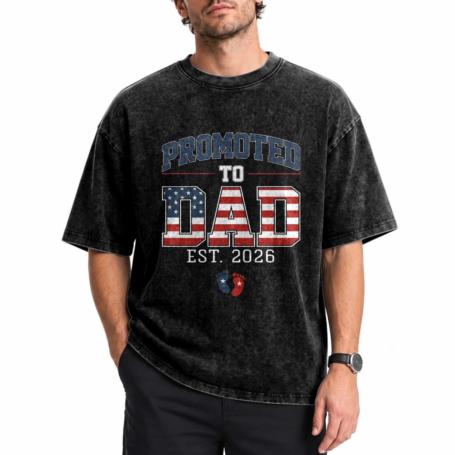 Promoted To Dad Est 2026 American Flag Washed Cotton T-Shirt Patriotic New Dad Gift