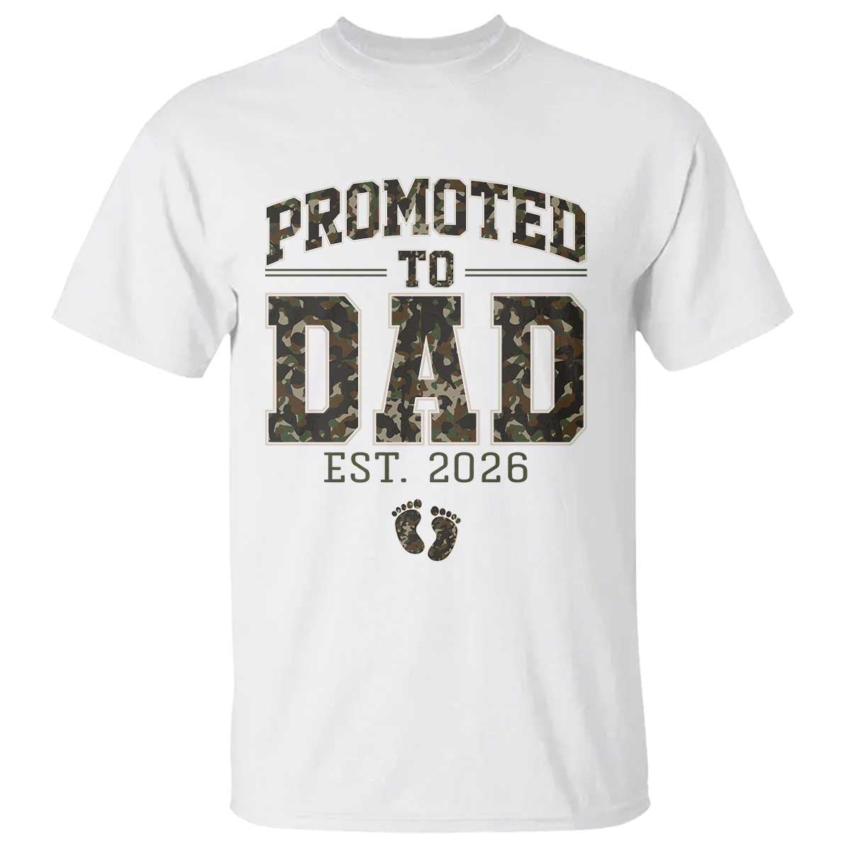 Camouflage Promoted To Dad Est 2026 T Shirt Camo Pregnancy Announcement Graphic TS12 White Print Your Wear