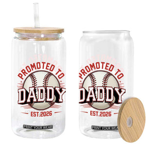Promoted To Dad 2026 Baseball Glass Can First Time Father Sports Lover TS12 Print Your Wear