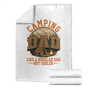 Camping Dad Like A Regular Dad But Cooler Throw Blanket Funny Fathers Day Gift TS12 White Print Your Wear