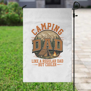 Camping Dad Like A Regular Dad But Cooler Garden Flag Funny Fathers Day Gift TS12 Print Your Wear