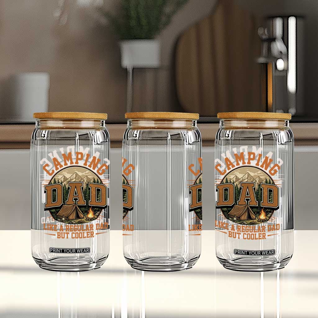 Camping Dad Like A Regular Dad But Cooler Glass Can Funny Fathers Day Gift TS12 Print Your Wear