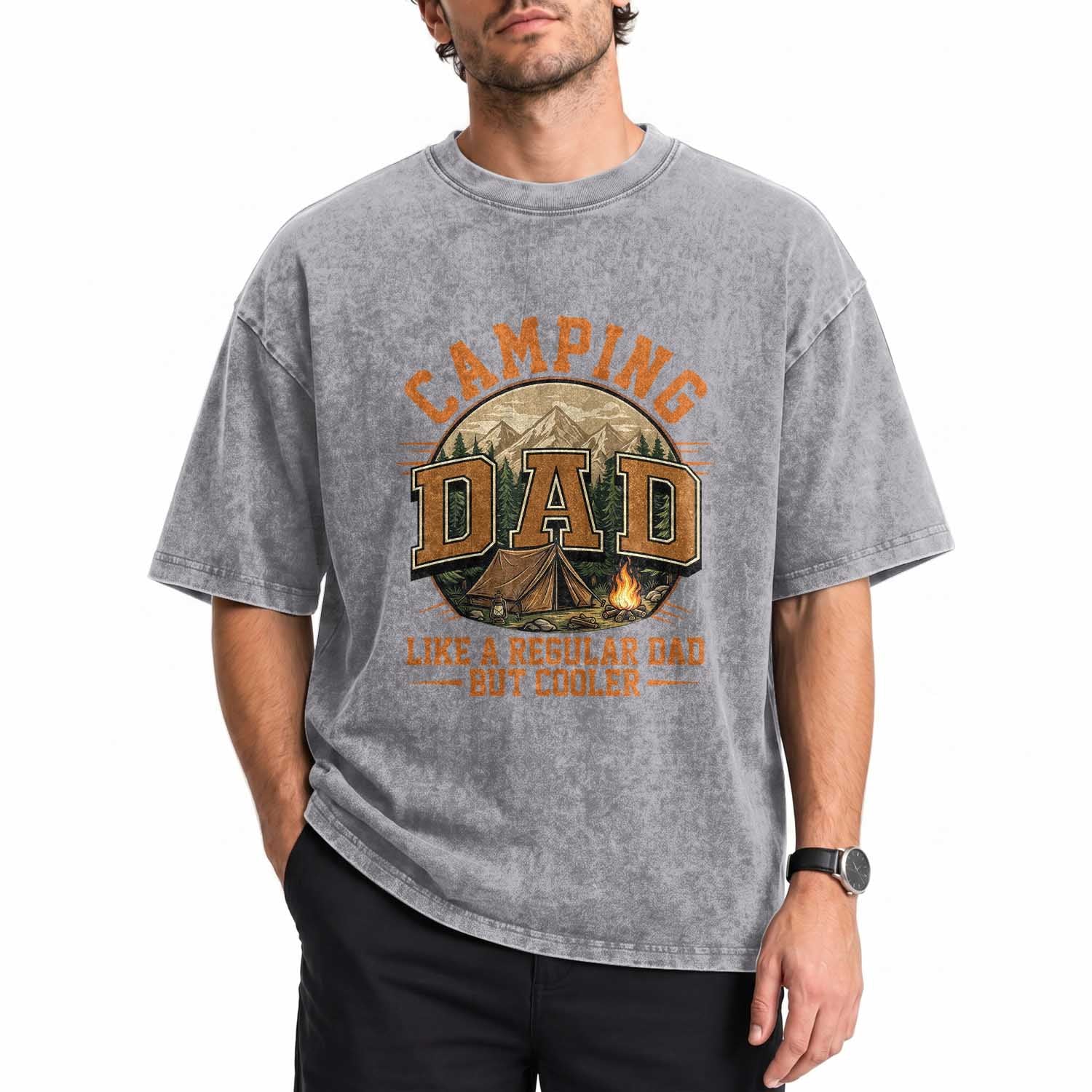 Camping Dad Like A Regular Dad But Cooler Washed Cotton T-Shirt Funny Fathers Day Gift