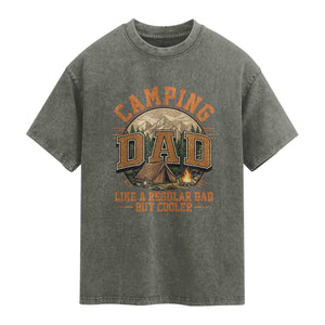 Camping Dad Like A Regular Dad But Cooler Washed Cotton T-Shirt Funny Fathers Day Gift