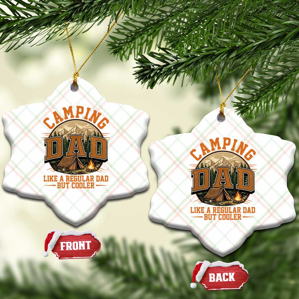 Camping Dad Like A Regular Dad But Cooler Ceramic Ornament Funny Fathers Day Gift TS12 Print Your Wear