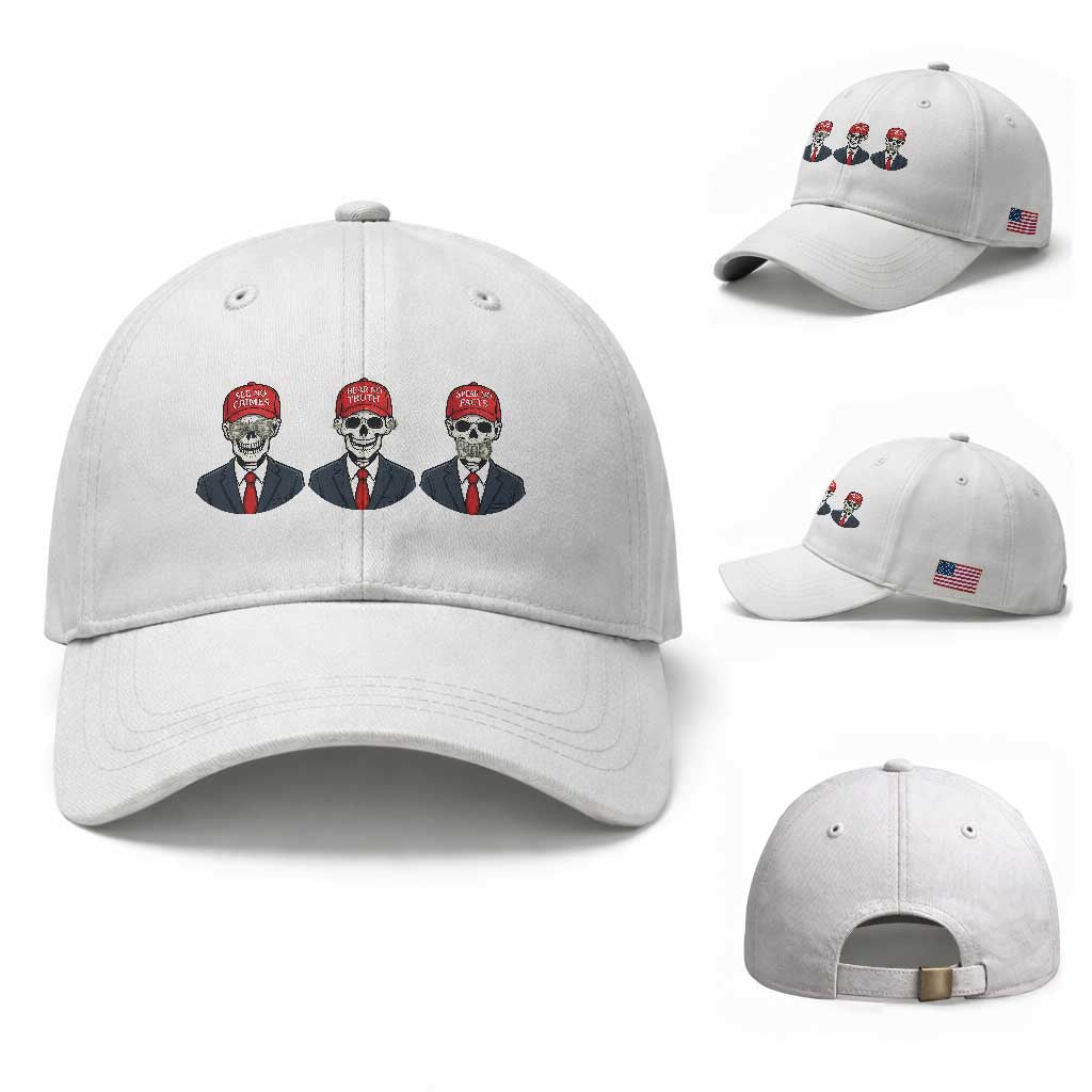 Skeleton See No Crimes Hear No Truth Baseball Cap Funny Political Satire TS12 Baseball Cap Universal Fit White Print Your Wear
