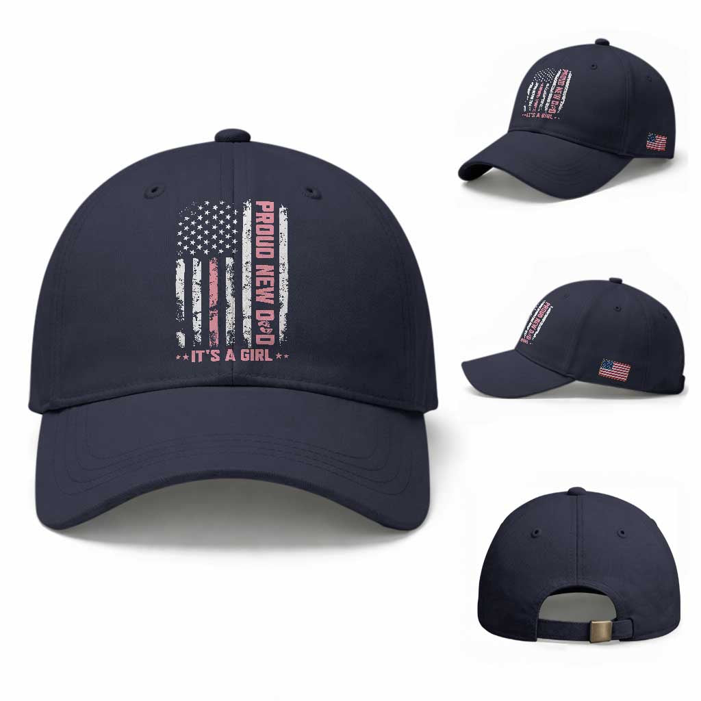 Proud New Dad Its A Girl Baseball Cap Patriotic First Fathers Day Gift TS12 Baseball Cap Universal Fit Navy Print Your Wear