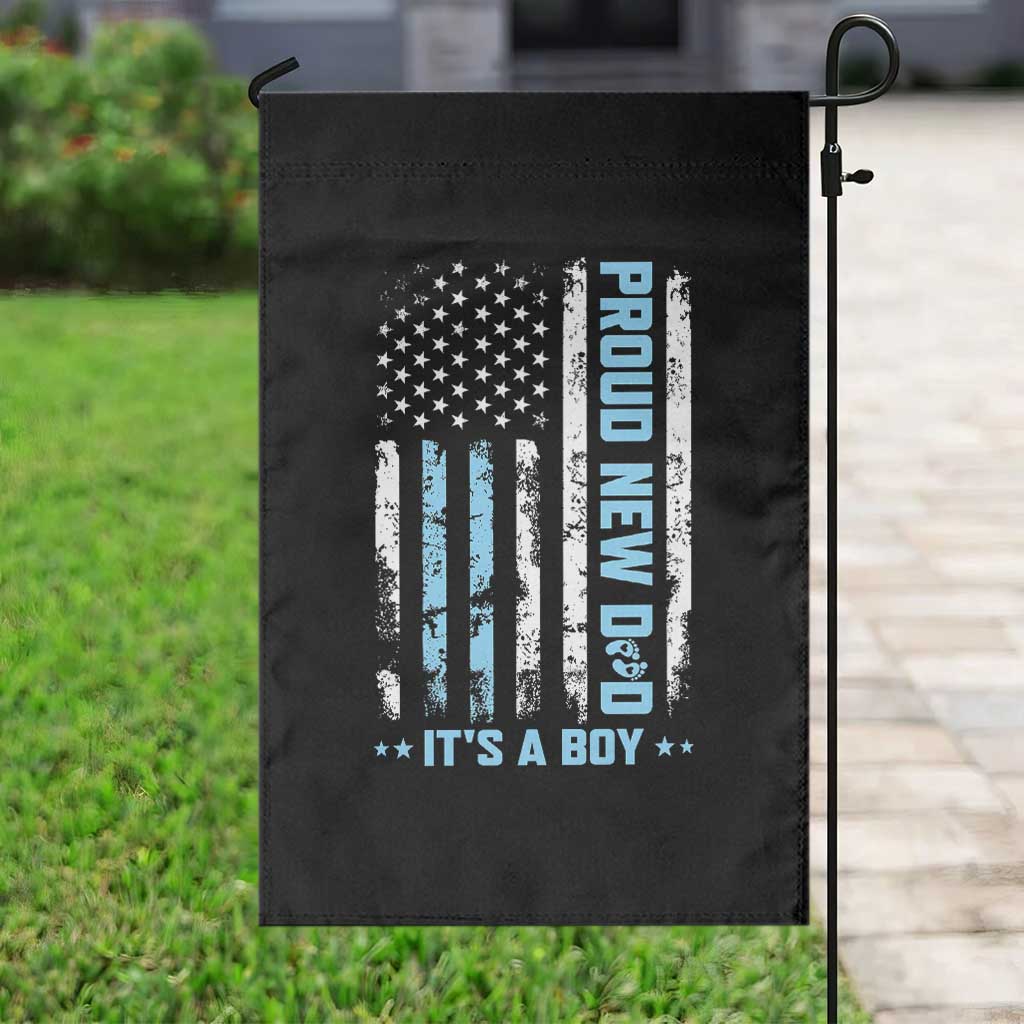 Proud New Dad Its A Boy Garden Flag Patriotic First Fathers Day Gift TS12 Print Your Wear