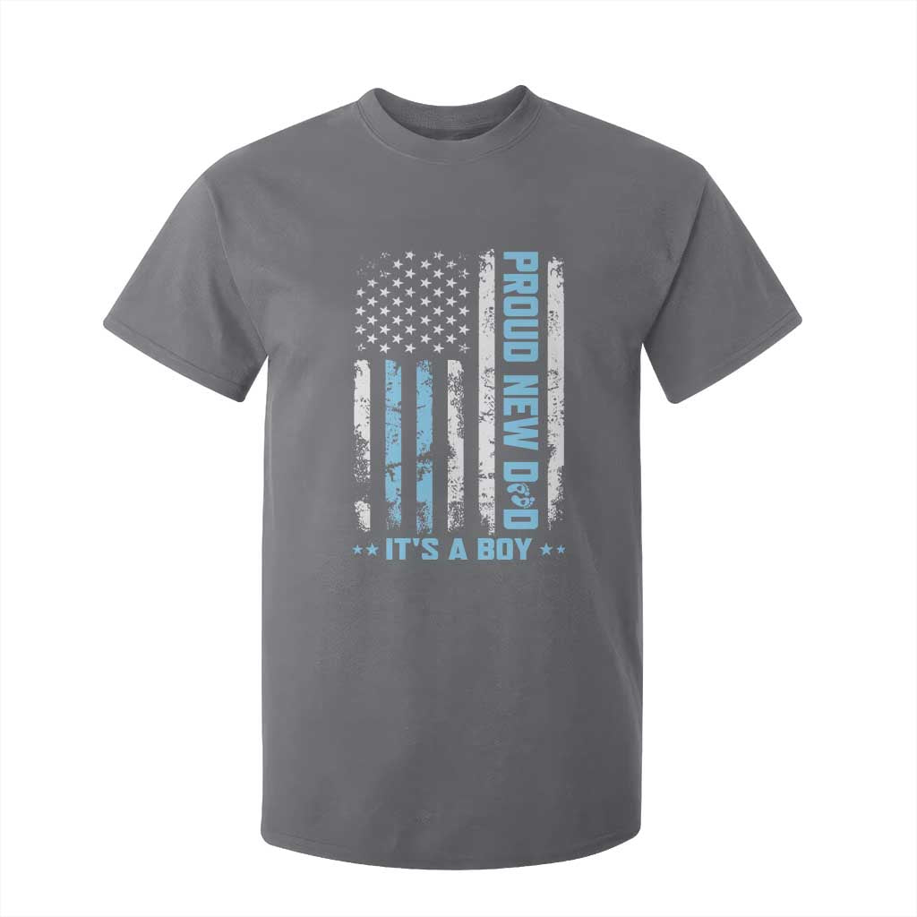 Proud New Dad Its A Boy T Shirt For Kid Patriotic First Fathers Day Gift TS12 Charcoal Print Your Wear