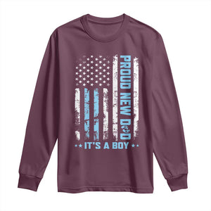Proud New Dad Its A Boy Long Sleeve Shirt Patriotic First Fathers Day Gift TS12 Maroon Print Your Wear
