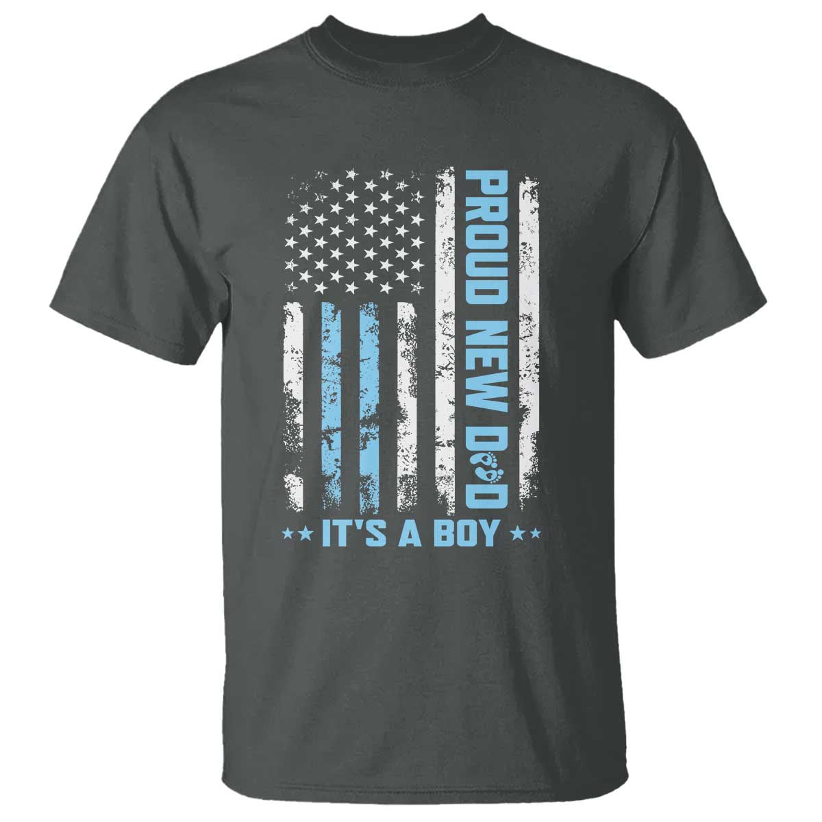 Proud New Dad Its A Boy T Shirt Patriotic First Fathers Day Gift TS12 Dark Heather Print Your Wear