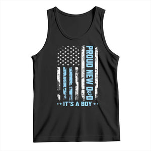 Proud New Dad Its A Boy Tank Top Patriotic First Fathers Day Gift TS12 Black Print Your Wear
