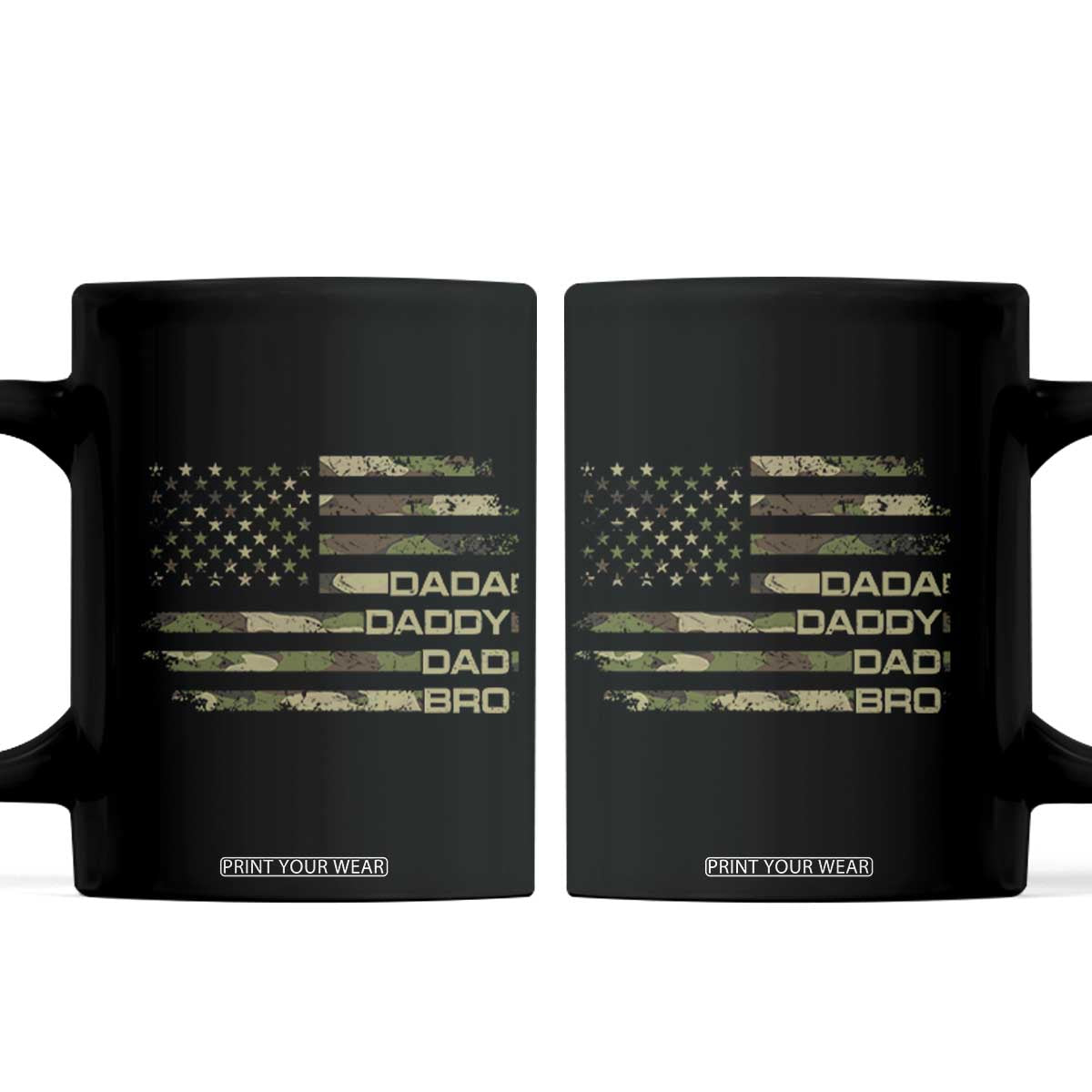 Dada Daddy Dad Bro Camo American Flag Coffee Mug Patriotic Fathers Day Gift TS12 Black Print Your Wear