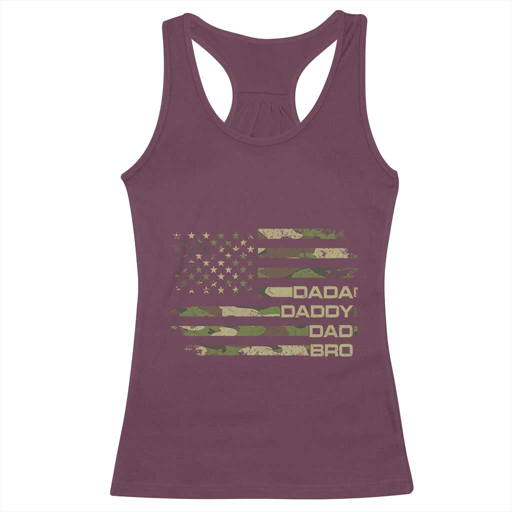 Dada Daddy Dad Bro Camo American Flag Racerback Tank Top Patriotic Fathers Day Gift TS12 Maroon Print Your Wear