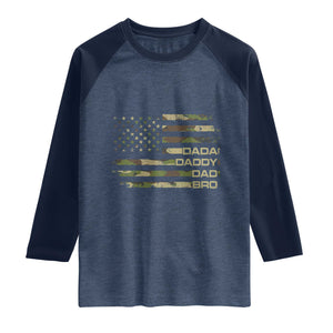 Dada Daddy Dad Bro Camo American Flag Raglan Shirt Patriotic Fathers Day Gift TS12 Heather Denim Navy Print Your Wear