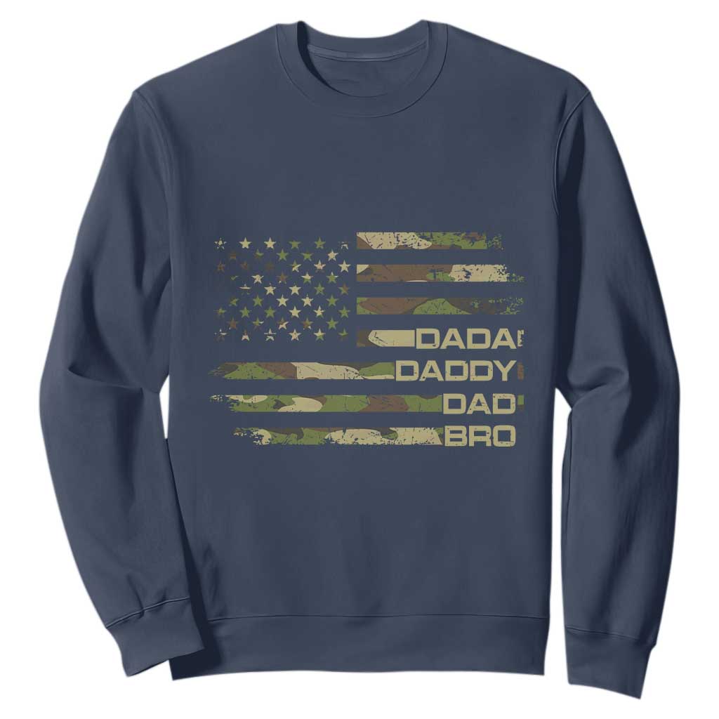 Dada Daddy Dad Bro Camo American Flag Sweatshirt Patriotic Fathers Day Gift TS12 Navy Print Your Wear