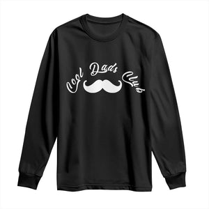 Cool Dad Club Long Sleeve Shirt Coolest Dad Ever Birthday Gift TS12 Black Print Your Wear