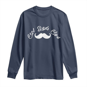 Cool Dad Club Long Sleeve Shirt Coolest Dad Ever Birthday Gift TS12 Navy Print Your Wear
