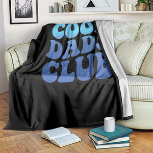 Cool Dads Club Blue Typography Throw Blanket Fathers Day Gift TS12 Print Your Wear