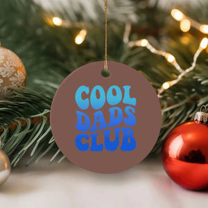Cool Dads Club Blue Typography Ceramic Ornament Fathers Day Gift TS12 1pc Mocha Print Your Wear