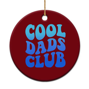 Cool Dads Club Blue Typography Ceramic Ornament Fathers Day Gift TS12 1pc Red Print Your Wear