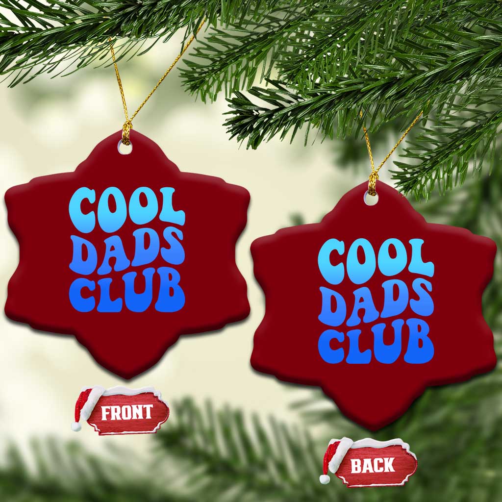 Cool Dads Club Blue Typography Ceramic Ornament Fathers Day Gift TS12 Print Your Wear